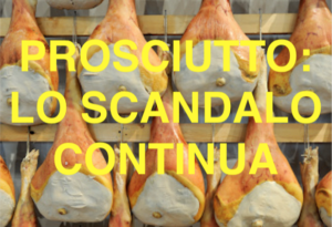 prosciutto scandalo