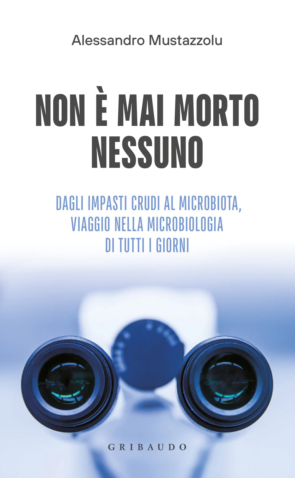 non e mai morto nessuno alessandro mustazzolu libro 2024